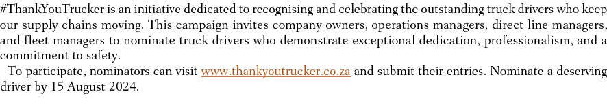 #ThankYouTrucker is an initiative dedicated to recognising and celebrating the outstanding truck drivers who keep our...