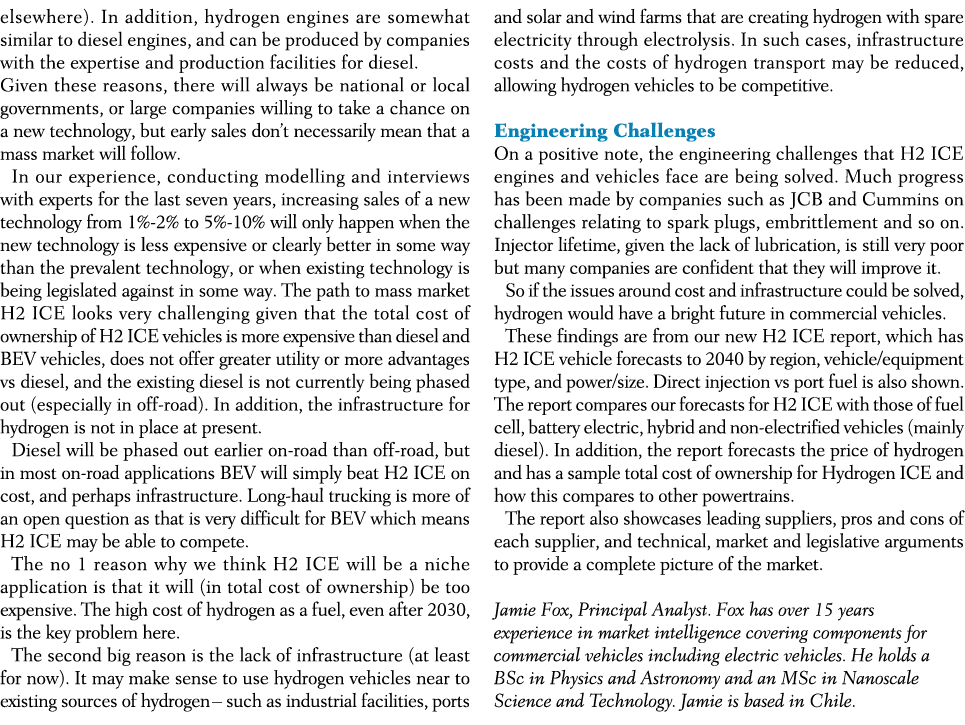 elsewhere). In addition, hydrogen engines are somewhat similar to diesel engines, and can be produced by companies wi...