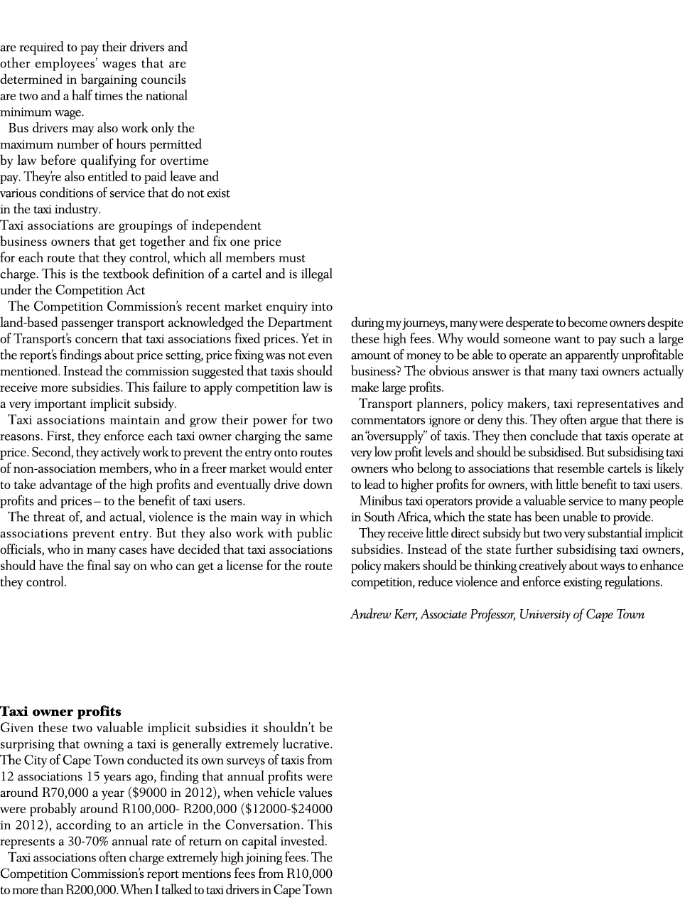 are required to pay their drivers and other employees’ wages that are determined in bargaining councils are two and a...