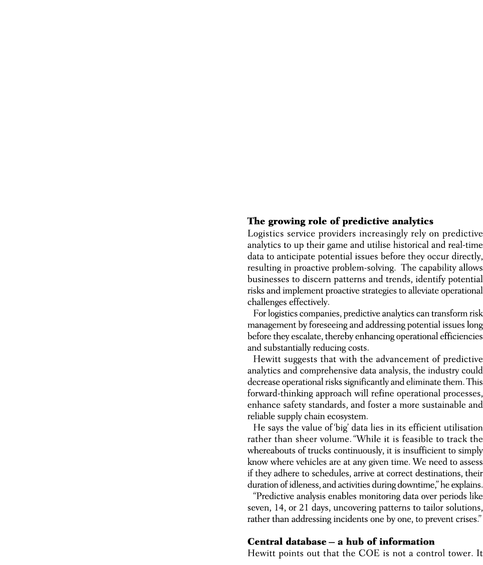 The growing role of predictive analytics Logistics service providers increasingly rely on predictive analytics to up ...