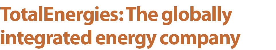 TotalEnergies: The globally integrated energy company