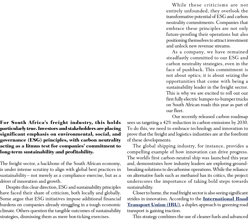 For South Africa’s freight industry, this holds particularly true. Investors and stakeholders are placing significant...