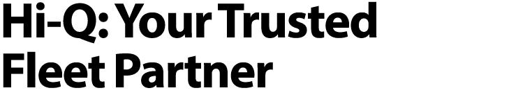 Hi Q: Your Trusted Fleet Partner 