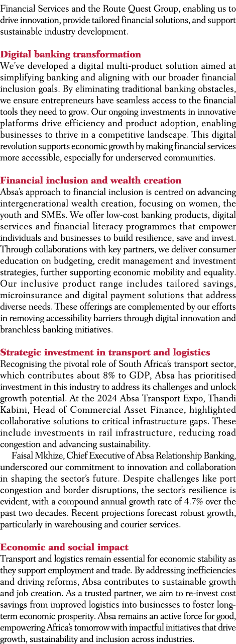 Financial Services and the Route Quest Group, enabling us to drive innovation, provide tailored financial solutions, ...