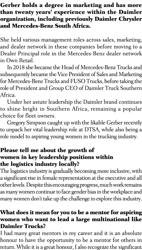 Gerber holds a degree in marketing and has more than twenty years’ experience within the Daimler organization, includ...