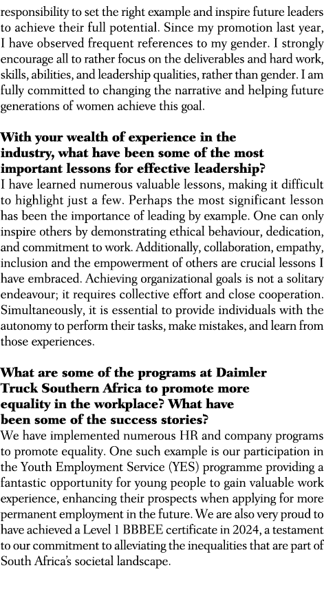 responsibility to set the right example and inspire future leaders to achieve their full potential. Since my promotio...