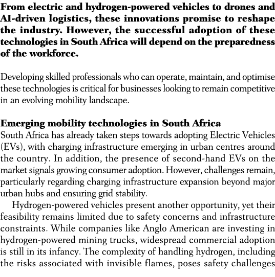 From electric and hydrogen powered vehicles to drones and AI driven logistics, these innovations promise to reshape t...