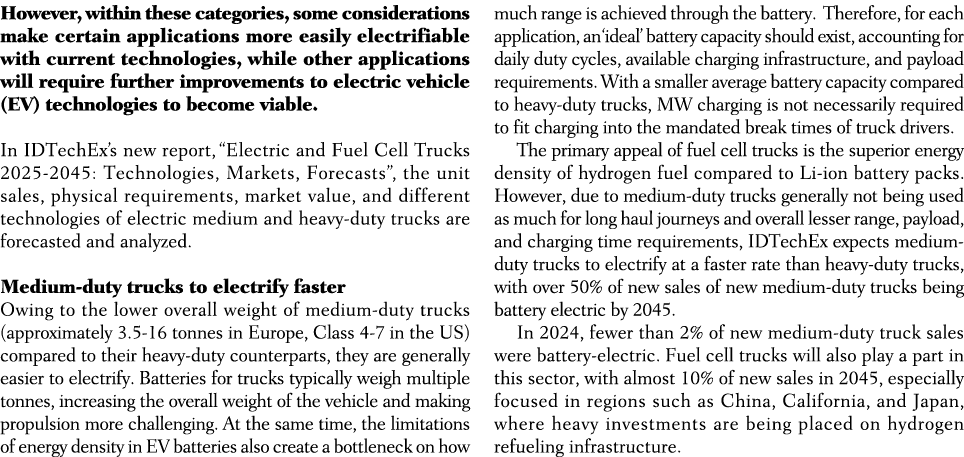 However, within these categories, some considerations make certain applications more easily electrifiable with curren...
