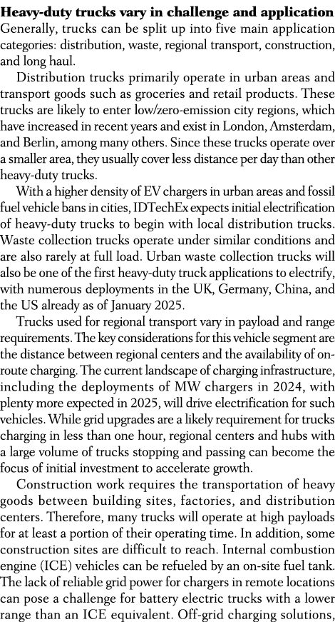 Heavy duty trucks vary in challenge and application Generally, trucks can be split up into five main application cate...